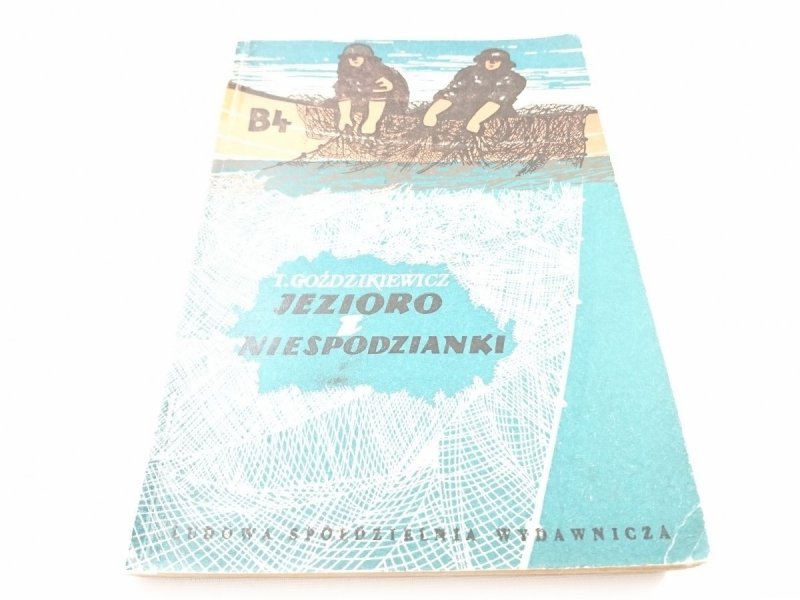 JEZIORO I NIESPODZIANKI - T. Goździkiewicz 1954