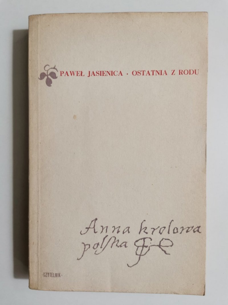 OSTATNIA Z RODU - Paweł Jasienica 1975