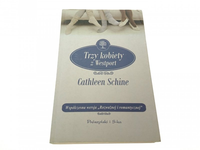 TRZY KOBIETY Z WESTPORT - Cathleen Schine 2010