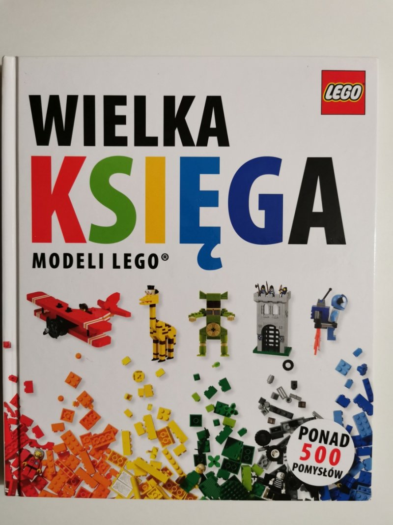 WIELKA KSIĘGA MODELI LEGO