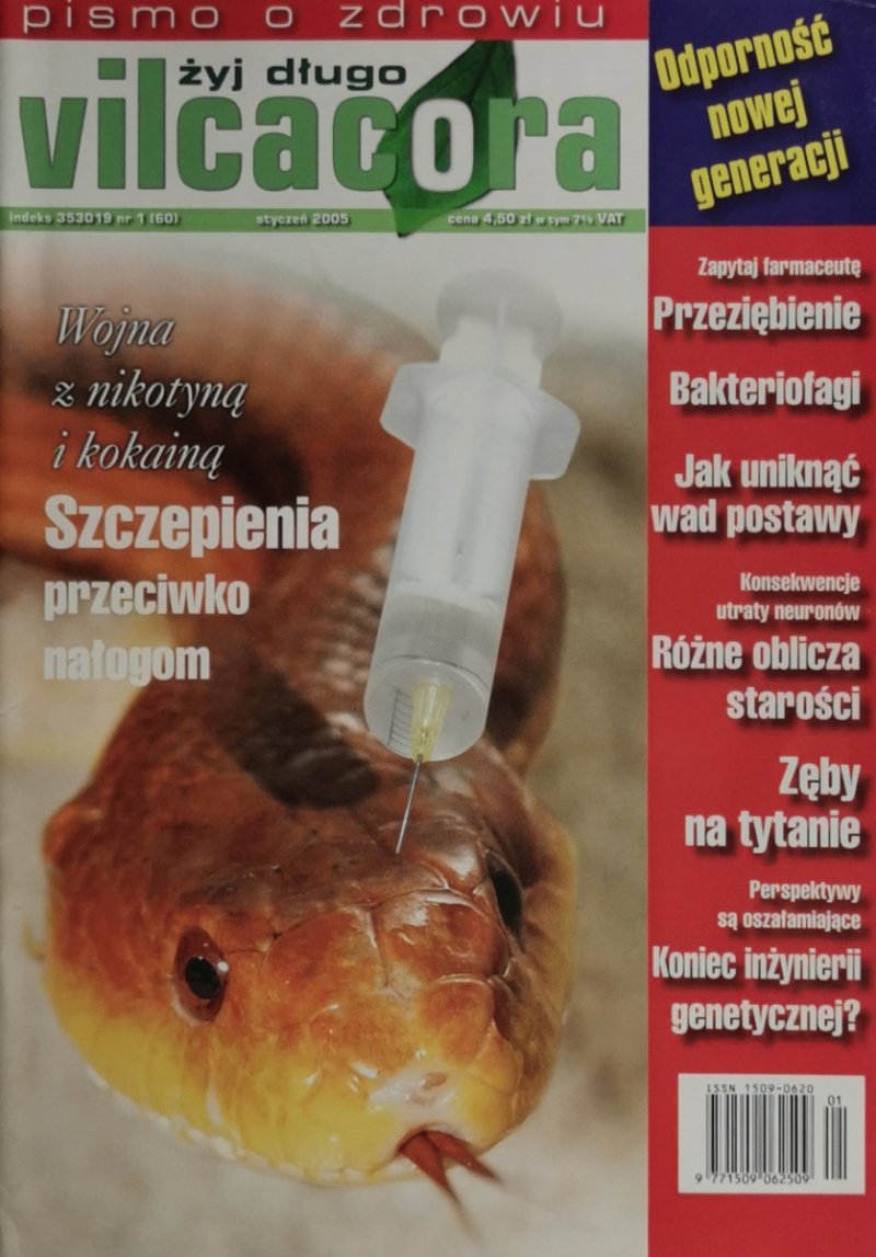 ŻYJ DŁUGO VILCACORA NR 1 (60) STYCZEŃ 2005