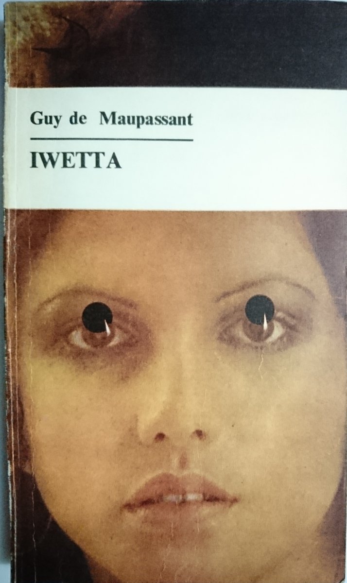 IWETTA - Guy De Maupassant 1976