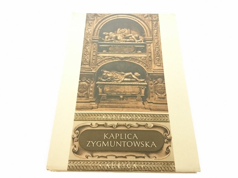 KAPLICA ZYGMUNTOWSKA - Adam Bochnak 1960