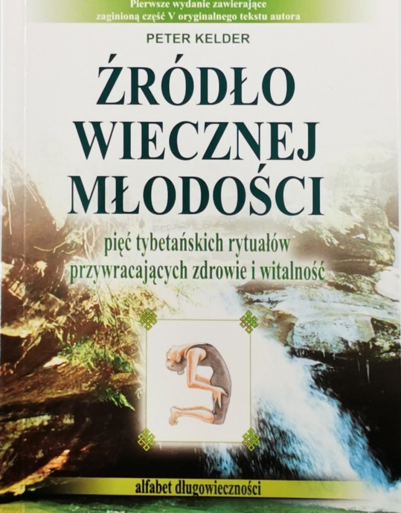 ŹRÓDŁO WIECZNEJ MŁODOŚCI - Peter Kelder