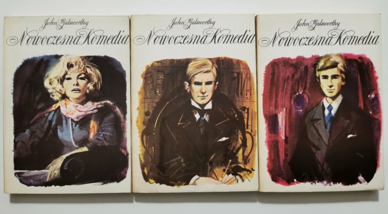 NOWOCZESNA KOMEDIA TOM I, II i III - John Galsworthy