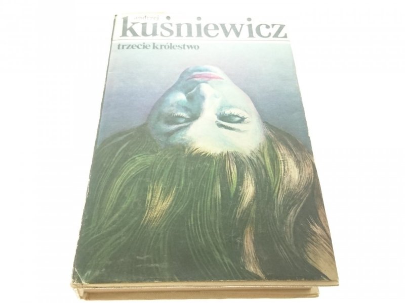 TRZECIE KRÓLESTWO - Andrzje Kuśniewicz (1981)