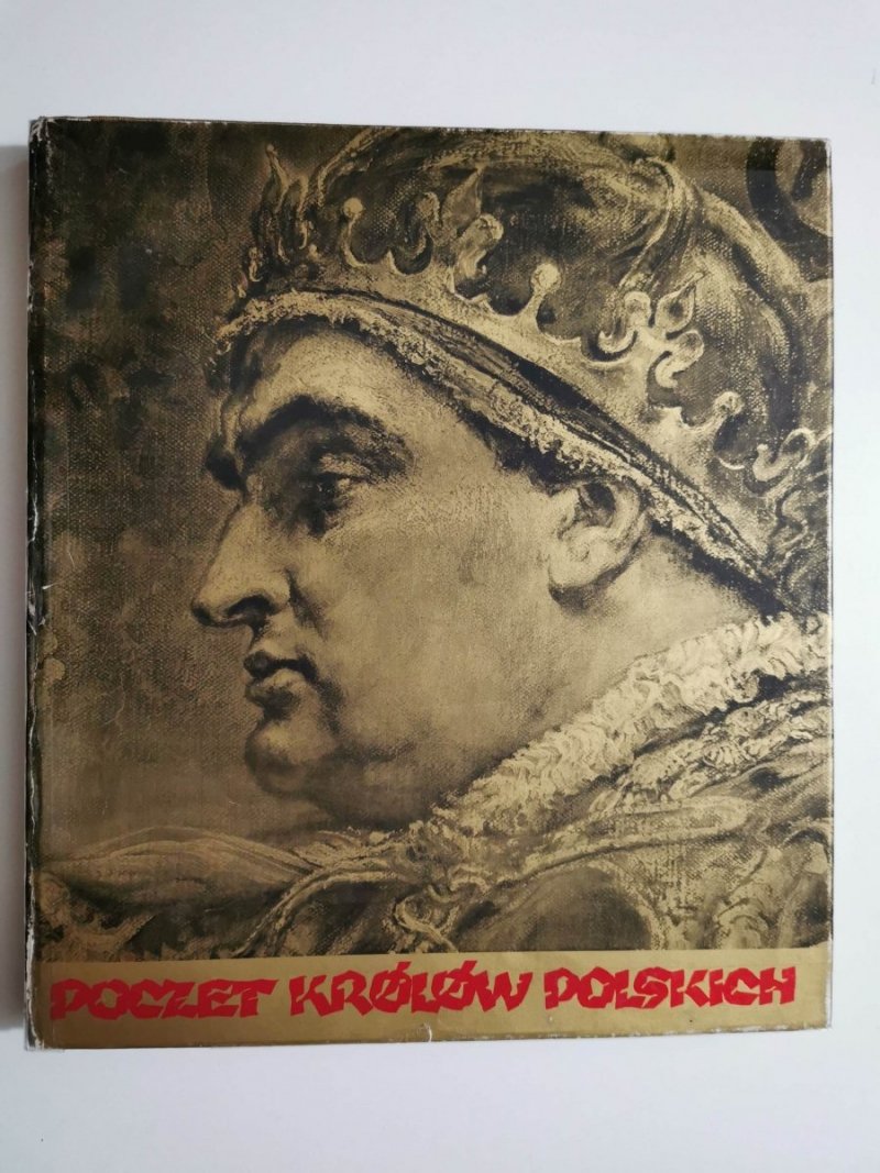 POCZET KRÓLÓW POLSKICH WEDŁUG JANA MATEJKI 1969