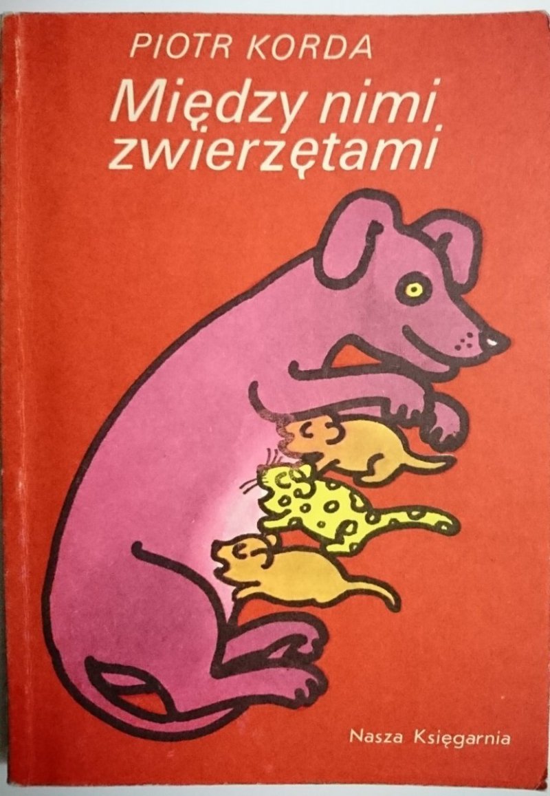 MIĘDZY NIMI ZWIERZĘTAMI - Piotr Korda 1987