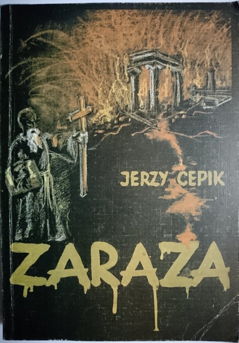 ZARAZA TOM I KTO SIEJE WIATR - Jerzy Cepik 1993