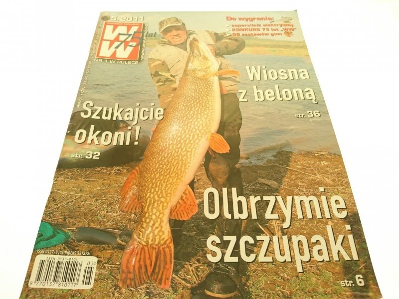 WIADOMOŚCI WĘDKARSKIE (743) 5.2011 SZUKAJCIE OKONI