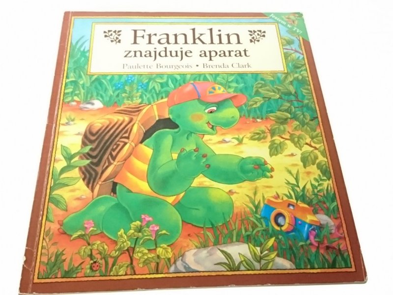 FRANKLIN ZNAJDUJE APARAT - Paulette Bourgeois 1997