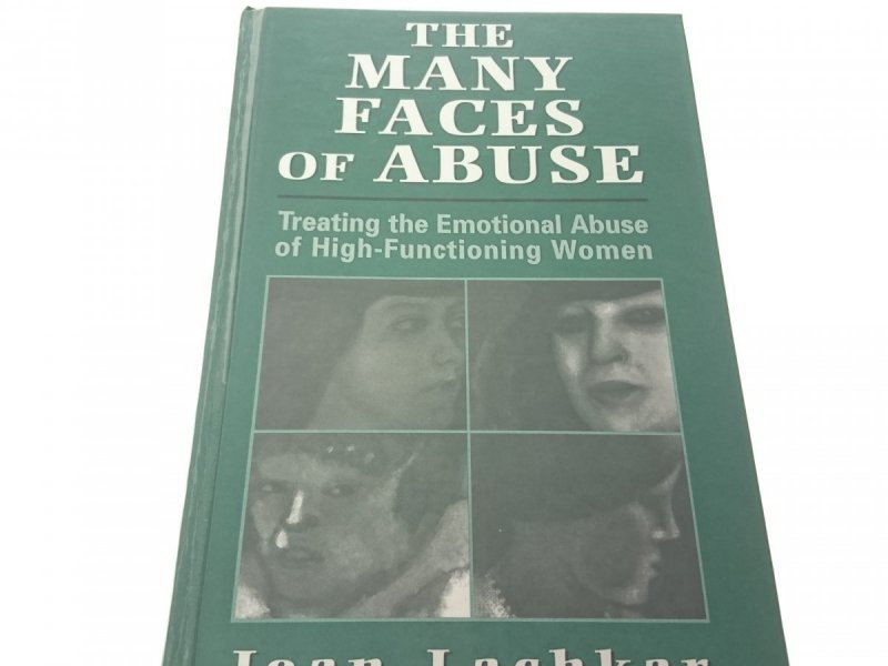 THE MANY FACES OF ABUSE - Joan Lachkar (1998)