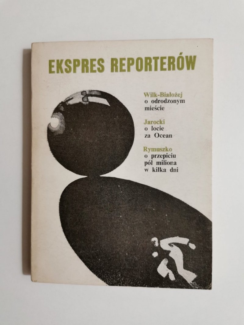 EKSPRES REPORTERÓW: O ODRODZONYM MIEŚCIE 1977