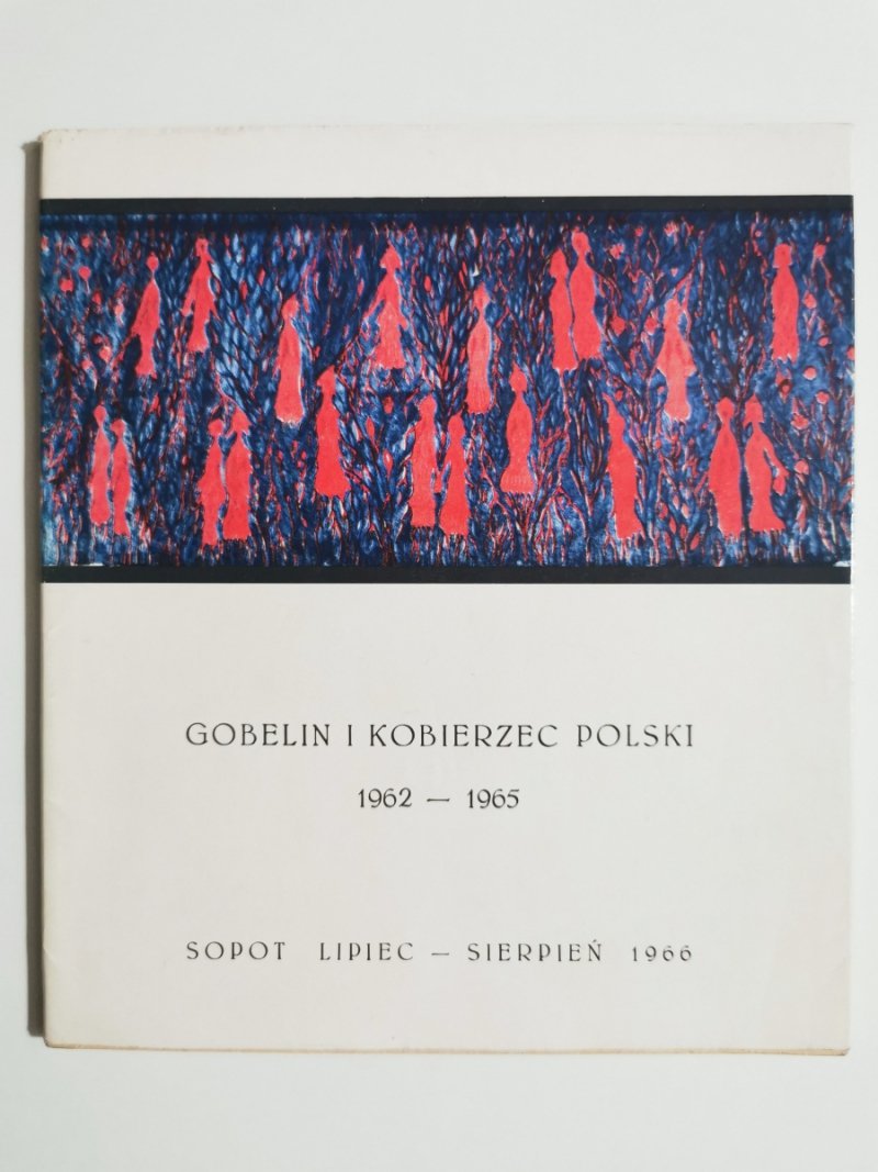 GOBELIN I KOBIERZEC POLSKI 1962-1965