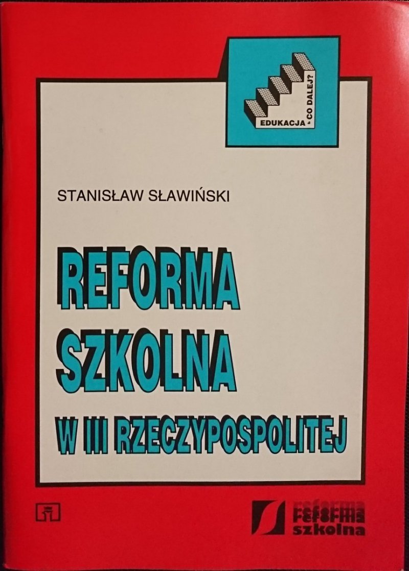 REFORMA SZKOLNA W II RZECZYPOSPOLITEJ - Sławiński