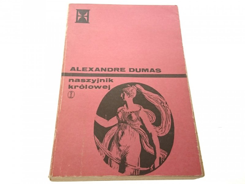NASZYJNIK KRÓLOWEJ TOM II - Alexandre Dumas 1979