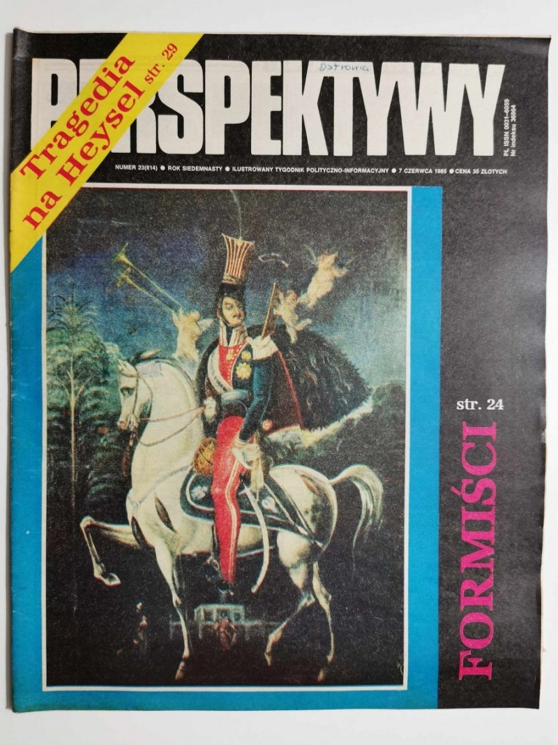 PERSPEKTYWY NUMER 23 (814) 7 CZERWCA 1985 