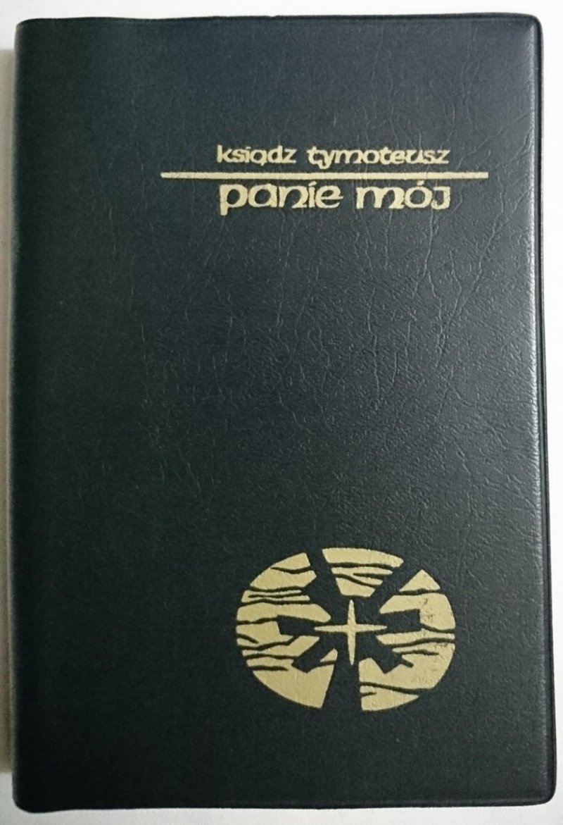 PANIE MÓJ - KSIĄDZ TYMOTEUSZ 1995