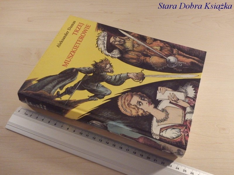 TRZEJ MUSZKIETEROWIE - ALEKSANDER DUMAS