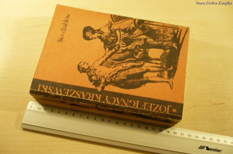 STO DIABŁÓW - Józef Ignacy Kraszewski (IV 1982)