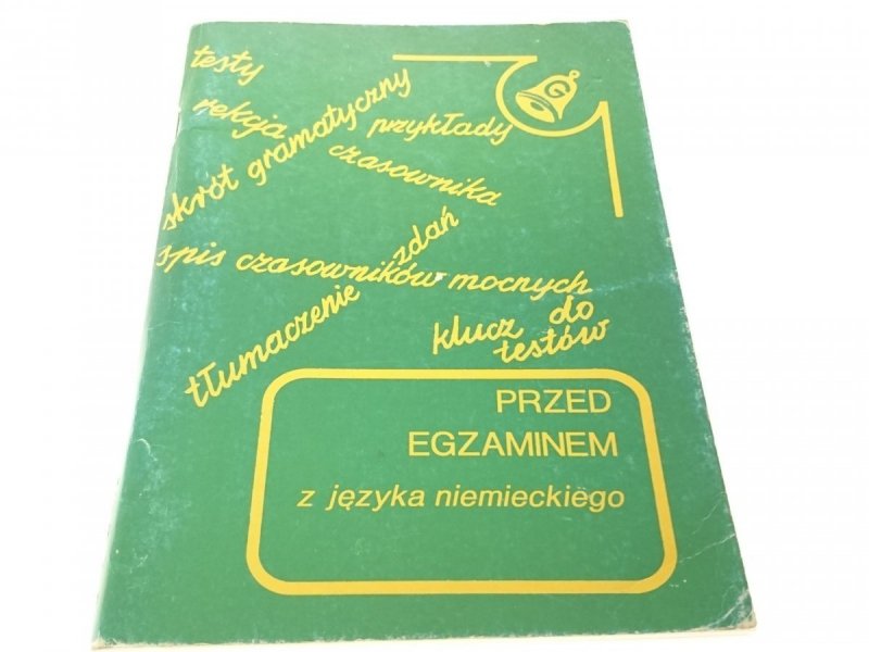 PRZED EGZAMINEM Z JĘZYKA NIEMIECKIEGO 1991