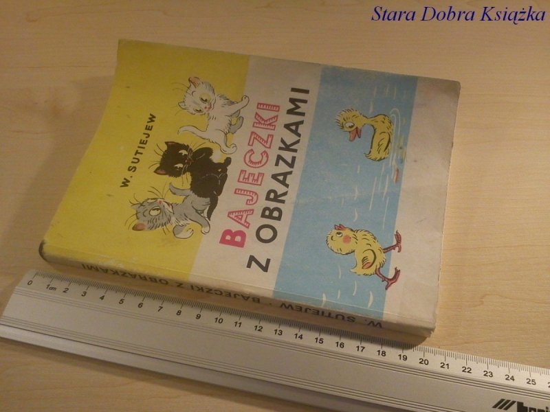 BAJECZKI Z OBRAZKAMI - W. Sutiejew