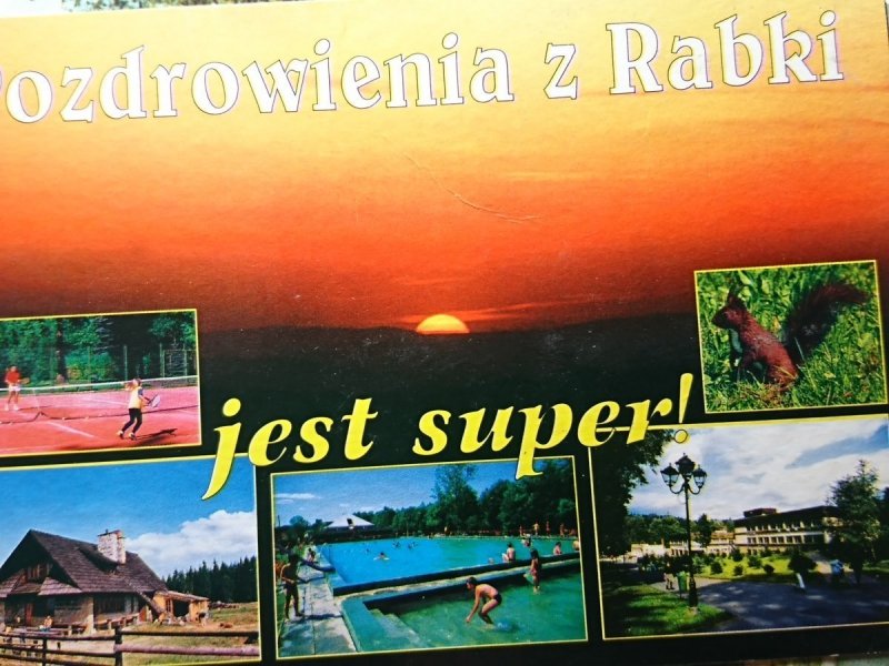 POZDROWIENIA Z RABKI JEST SUPER!