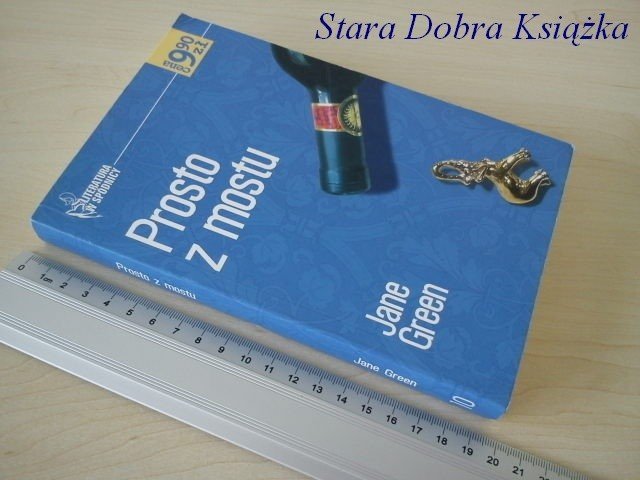 PROSTO Z MOSTU - Jane Green