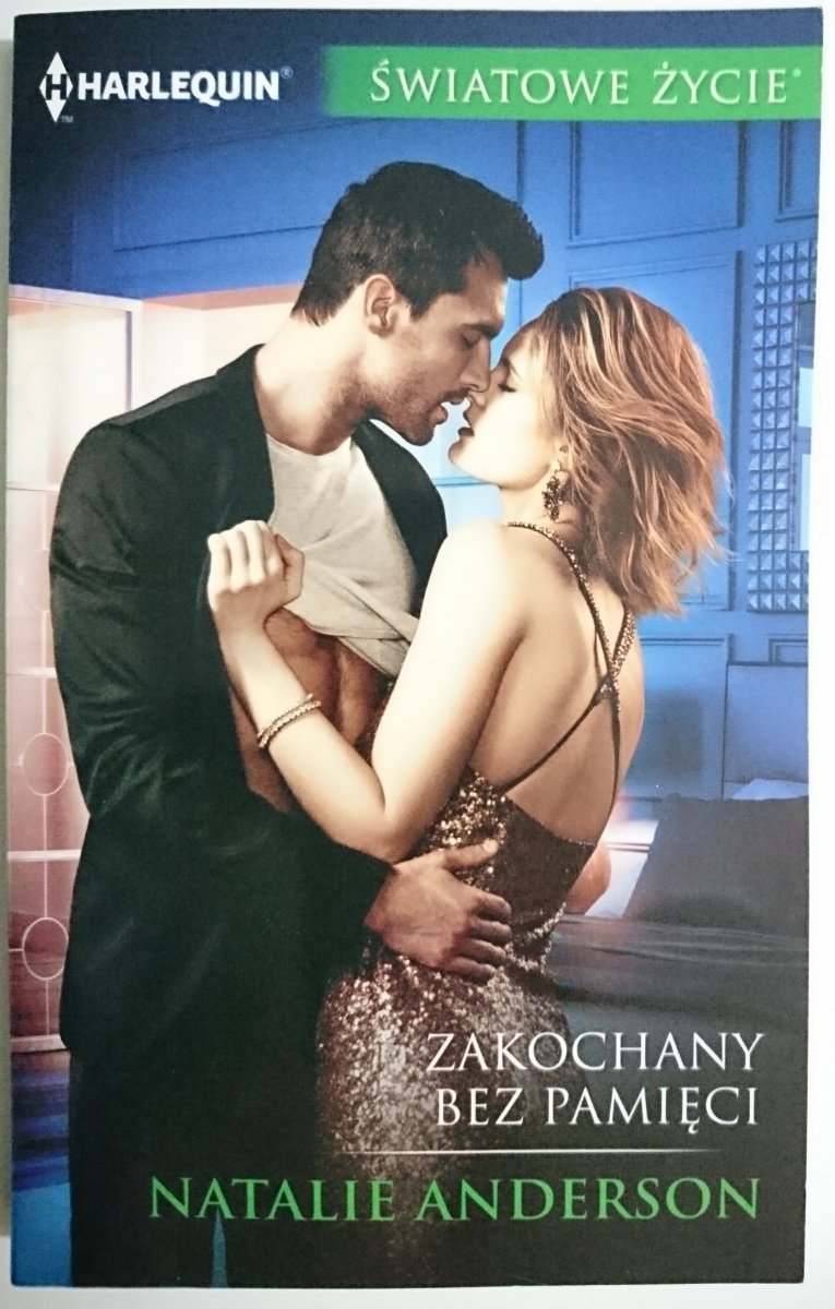 ZAKOCHANY BEZ PAMIĘCI - Natalie Anderson 2018