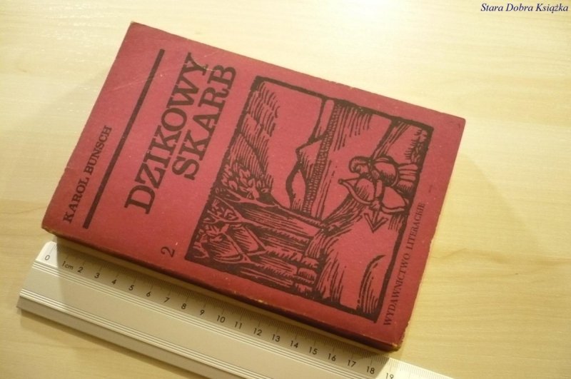 DZIKOWY SKARB TOM 2 - Karol Bunsch (1966)