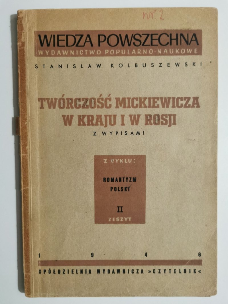 TWÓRCZOŚĆ MICKIEWICZA W KRAJU I W ROSJI