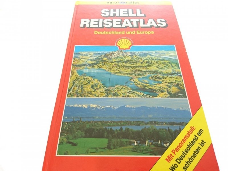SHELL REISEATLAS. DEUTSCHLAND UND EUROPA 1992