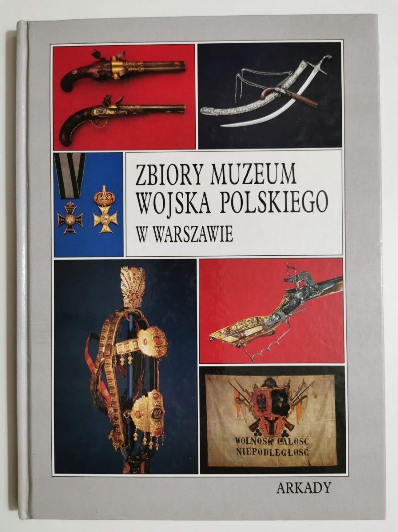 ZBIORY MUZEUM WOJSKA POLSKIEGO W WARSZAWIE 1994