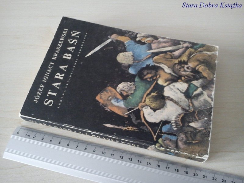 STARA BAŚŃ - Józef Ignacy Kraszewski
