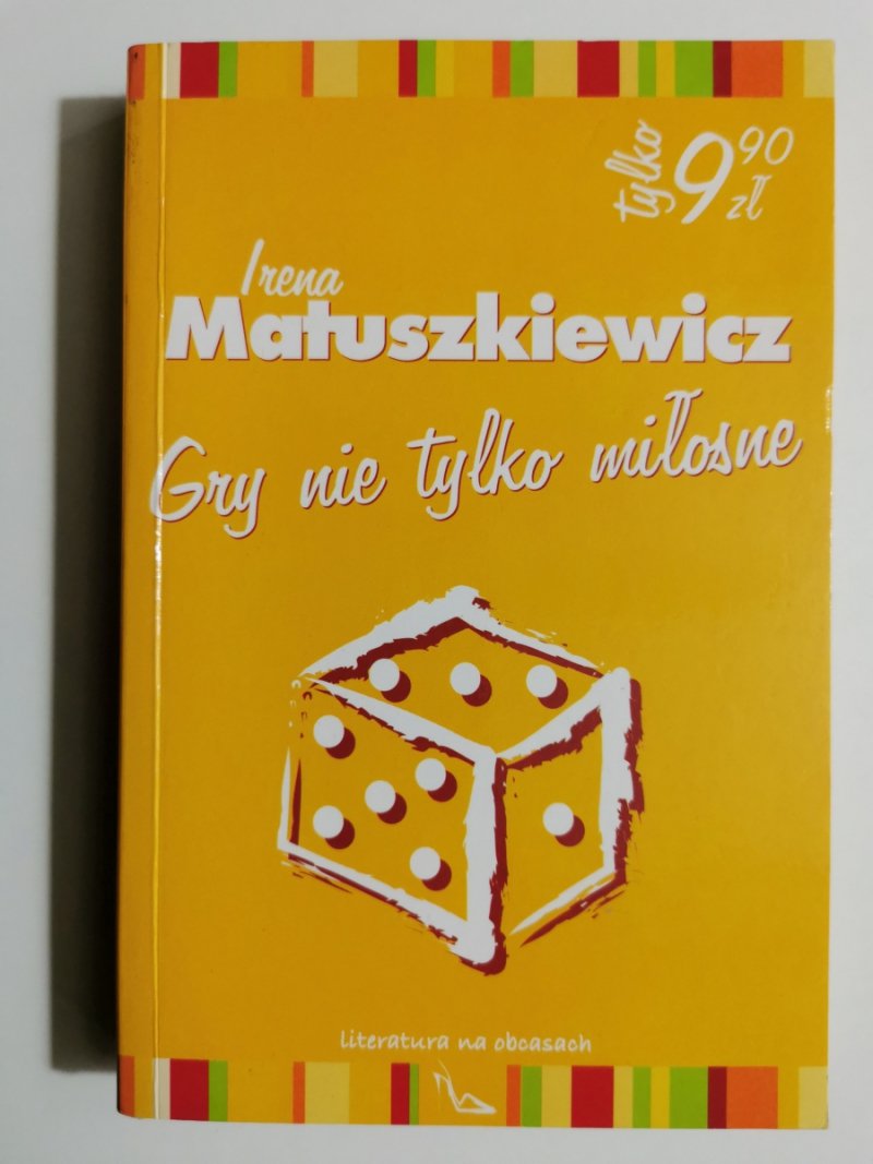 GRY NIE TYLKO MIŁOSNE - Irena Matuszkiewicz