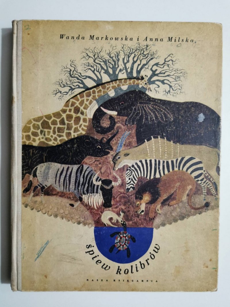 ŚPIEW KOLIBRÓW - Wanda Markowska