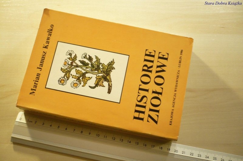 HISTORIE ZIOŁOWE - Marian Janusz Kawałko 1986