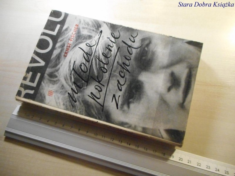 MŁODE POKOLENIE ZACHODU - Ernst Fischer 1965