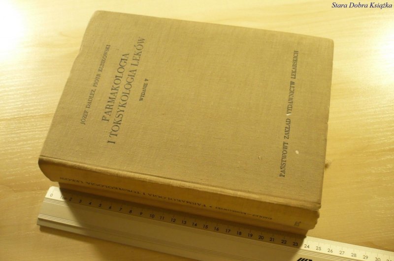 FARMAKOLOGIA I TOKSYKOLOGIA LEKÓW - Dadlez (1970)