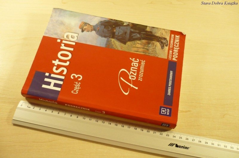 HISTORIA CZĘŚĆ 3 POZNAĆ ZROZUMIEĆ. PODRĘCZNIK 2009