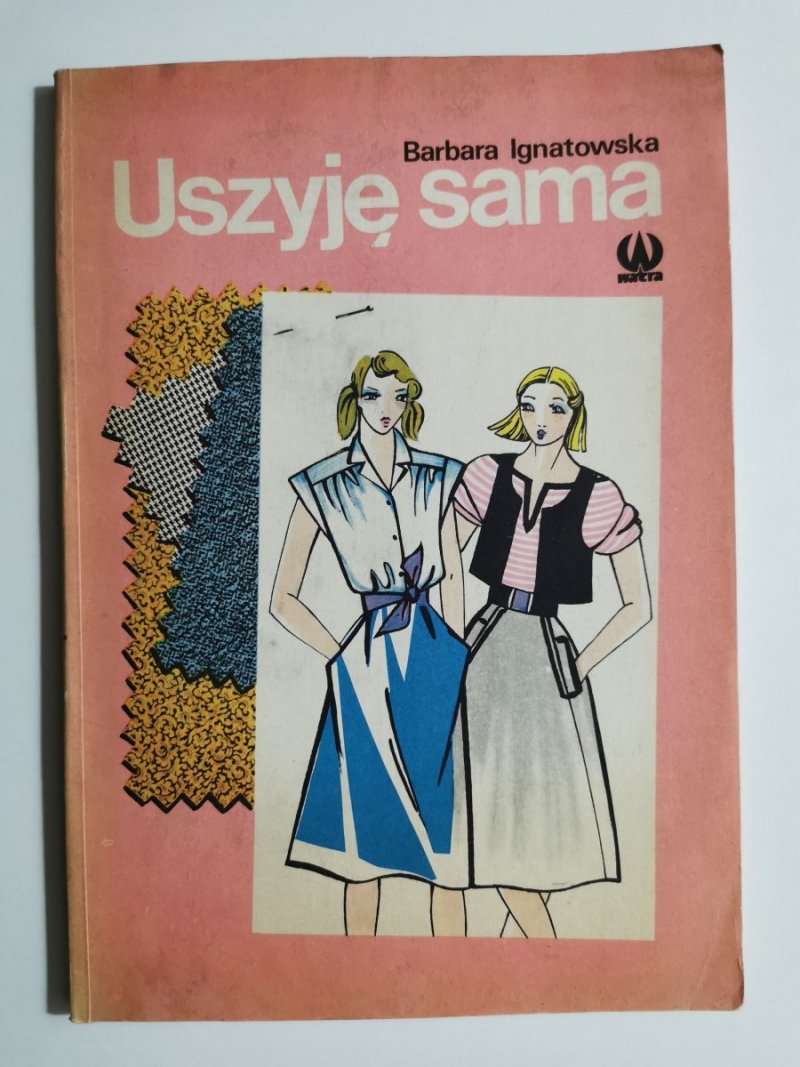 USZYJĘ SAMA - Barbara Ignatowska 