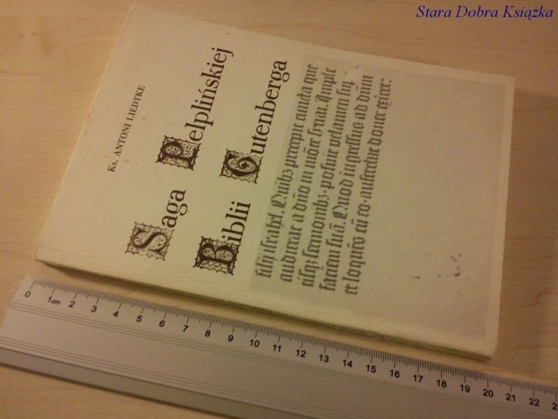SAGA PELPLIŃSKIEJ BIBLII GUTENBERGA