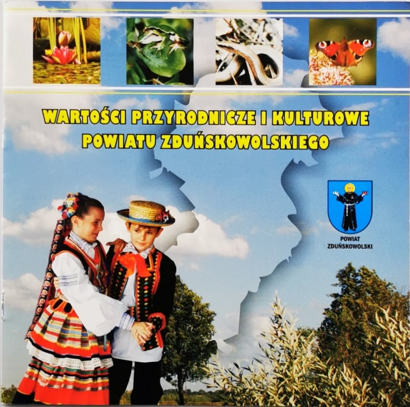 WARTOŚCI PRZYRODNICZE I KULTUROWE POWIATU ZDUŃSKIEGO  