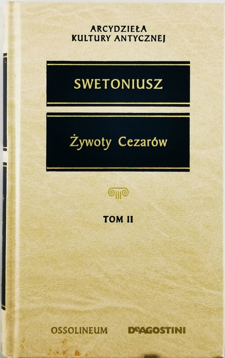 ŻYWOTY CEZARÓW TOM II - Swetoniusz