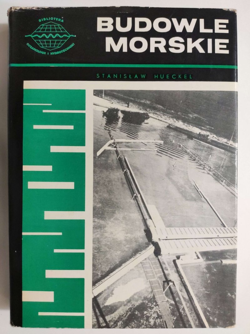 BUDOWLE MORSKIE TOM I - Stanisław Hueckel