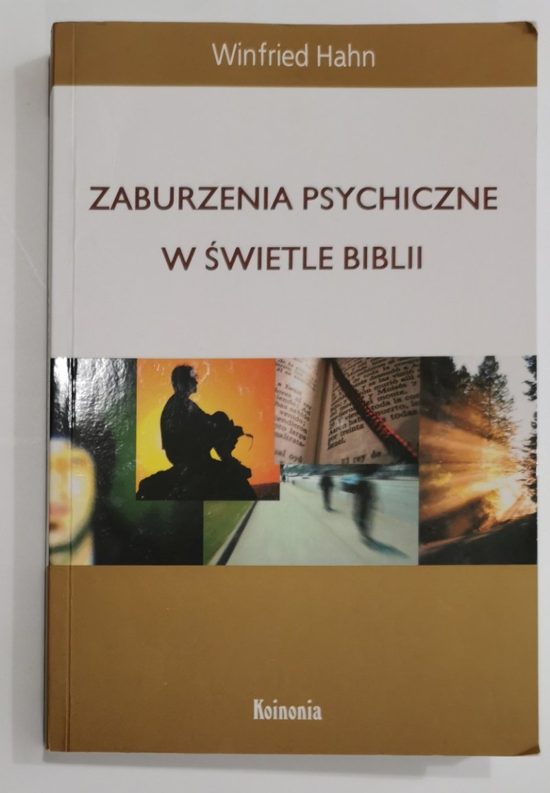 ZABURZENIA PSYCHICZNE W ŚWIETLE BIBLII - Winfried Hahn