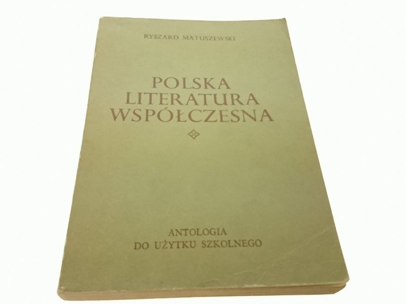 POLSKA LITERATURA WSPÓŁCZESNA - Matuszewski 1973