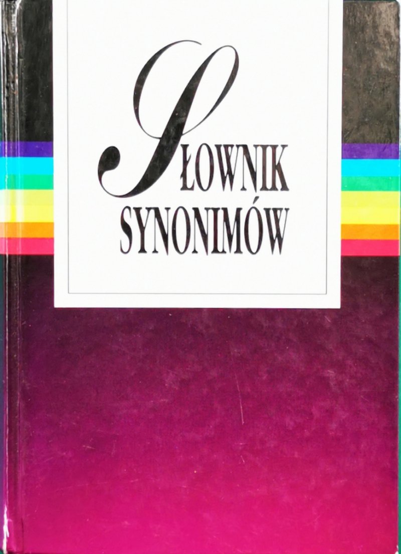 SŁOWNIK SYNONIMÓW - Andrzej Dąbrówka
