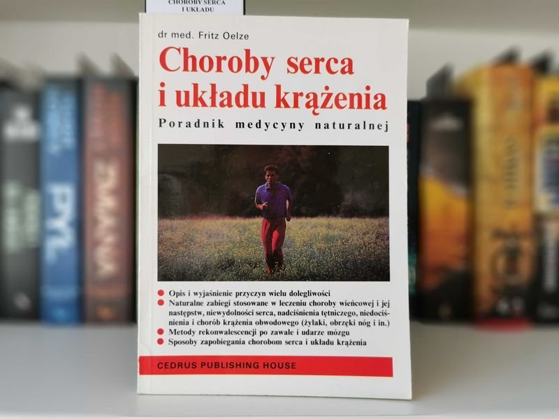 Choroby serca i układu krążenia - dr med. Fritz Oelze