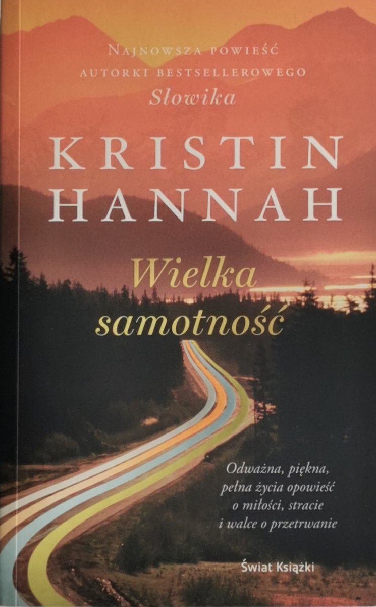 WIELKA SAMOTNOŚĆ - Kristin Hannah